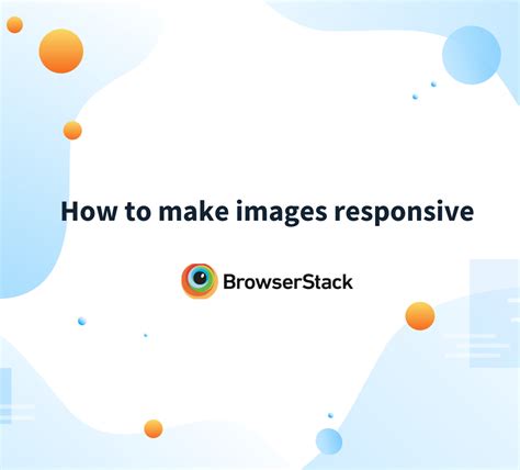 How To Make An App Responsive BrowserStack