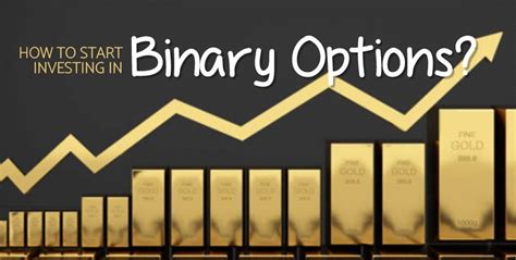 How To Start Investing In Binary Options