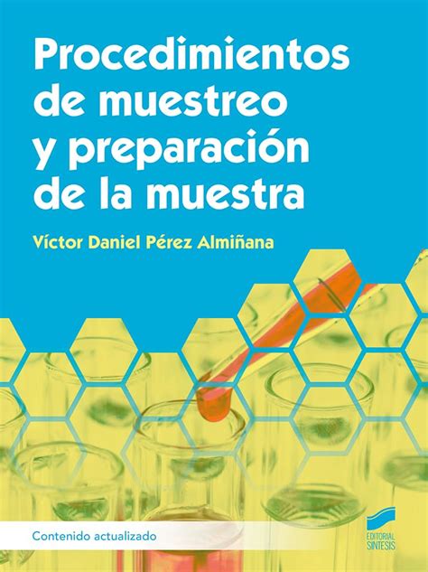 Procedimientos De Muestreo Y Preparación De La Muestra Contenido Actualizado Química Band 12