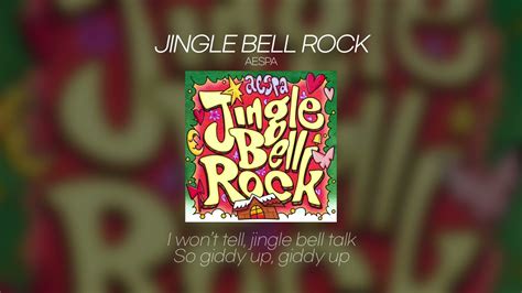 Aespa 에스파 Jingle Bell Rock Lyrics 가사 Youtube