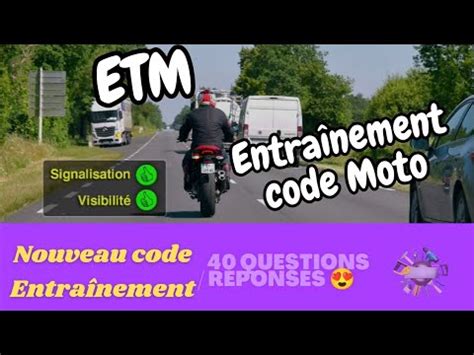 Nouveau code moto ETM 2024 40 questions réponses YouTube