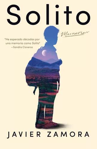 Solito Spanish Edition De Javier Zamora Penguin Random House Grupo