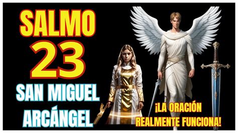 Mensaje Los Angeles Salmo De San Miguel Arc Ngel Todos Los Que