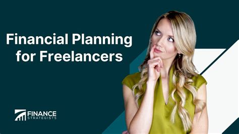 Overview And Process Of Financial Planning For Freelancers