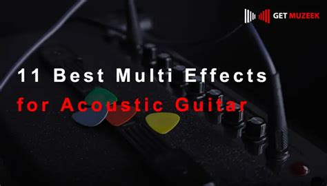 11 Best Multi Effects For Acoustic Guitar (Buyer's Guide)