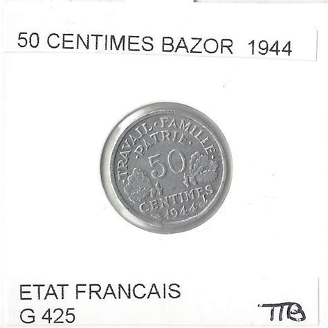 FRANCE 50 CENTIMES BAZOR 1944 TTB Gonçalves Lobo Numismatique