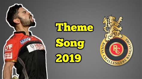 RCB Theme Song 2019 IPL Season 12 Play Bold Anthem And Title