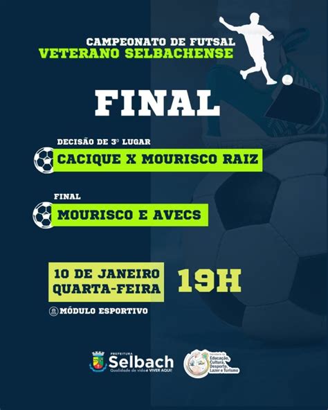 Final Do Municipal De Futsal Veterano De Selbach Ser Hoje Je Acontece