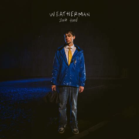 Weatherman - Single》- Zach Hood的专辑 - Apple Music