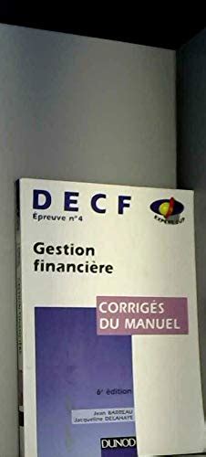 Decf Epreuve N Gestion Financiere Corriges Du Manuel Barreau