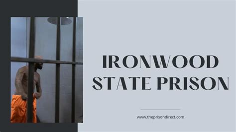 Ironwood State Prison: A Comprehensive Look at California's ...