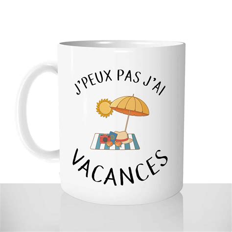 Mug Magique J Ai Vacances Pour Les Voyageurs Autre Mug Magique