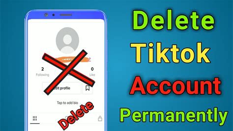 How To Delete Tiktok Account Permanently Tiktok Id Delete