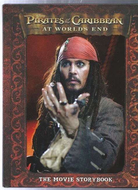 Pirates Of The Caribbean At World S End The Movie Storybook By Ted