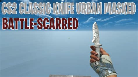 Classic Knife Urban Masked Battle Scarred CS2 Skin Showcase 480