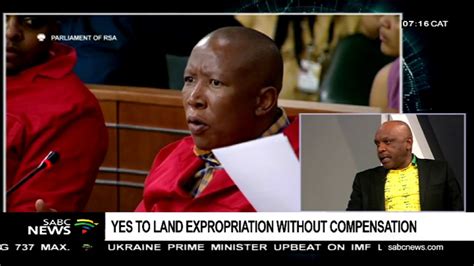 Yes To Land Expropriation Without Compensation Youtube