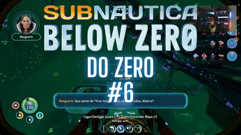 Subnautica Below Zero Do Zero Parte 6 Subnauticabelowzerogameplay