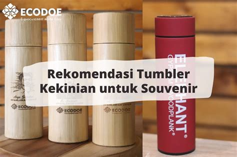 5 Jenis Tumbler Favorit Untuk Souvenir Dan Media Promosi