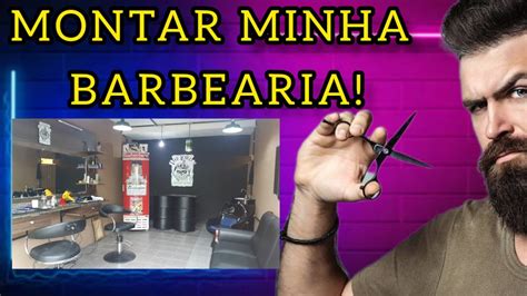 Dicas Para Montar Uma Barbearia Em Sua Casa Youtube