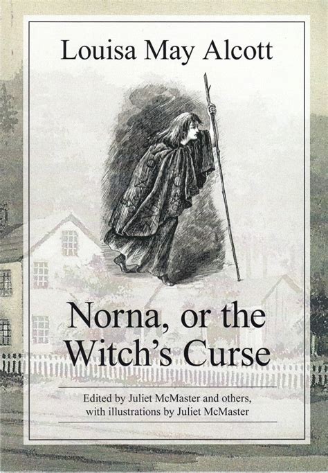 Norna or, the Witch's Curse by Louisa May Alcott | Goodreads