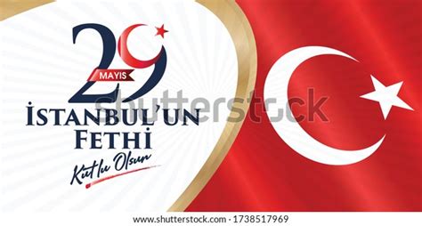 Istanbulun Fethi Kutlu Olsun Stock Vector Royalty Free