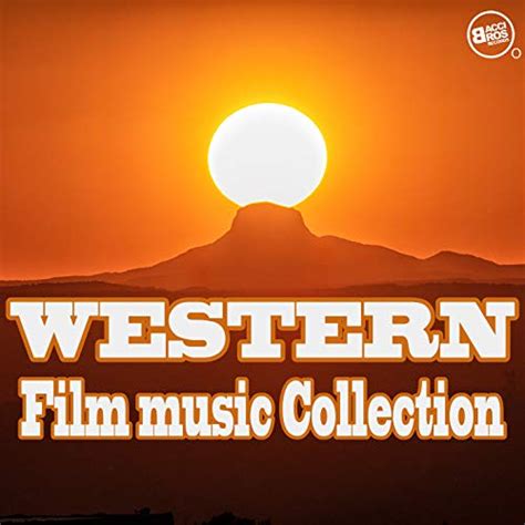 Amazon.com: Western Film Music Collection : Various artists: Digital Music