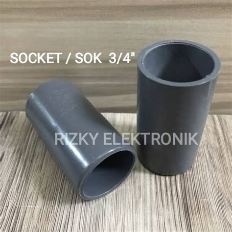 Jual Sok Sock Sambungan Socket 3 4 Inch Hose Pipa PVC Air Listrik JAYA