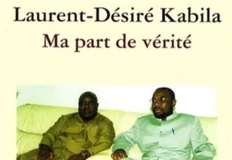 Personnages cd Laurent Désiré Kabila Ma Part de Vérité Extraits