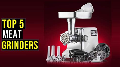 Top 5 Best Meat Grinders In 2023 Reviews The Best Meat Grinders Buying Guide Youtube