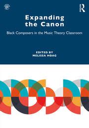 Expanding the Canon: Black Composers in the Music Theory Classroom - 1