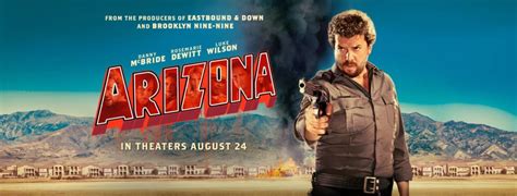 Danny McBride’s ARIZONA - Cinecelluloid