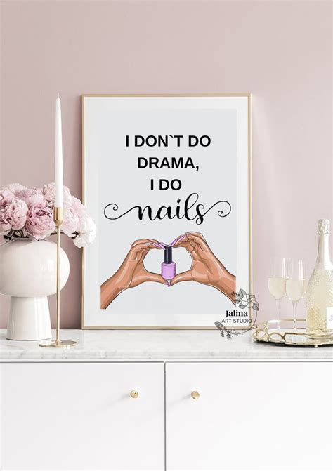 I Dont Do Drama I Do Nails Printable Nail Salon Wall Art - Etsy Canada ...