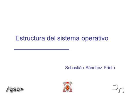 El N Cleo Del Sistema Operativo Ppt Descargar