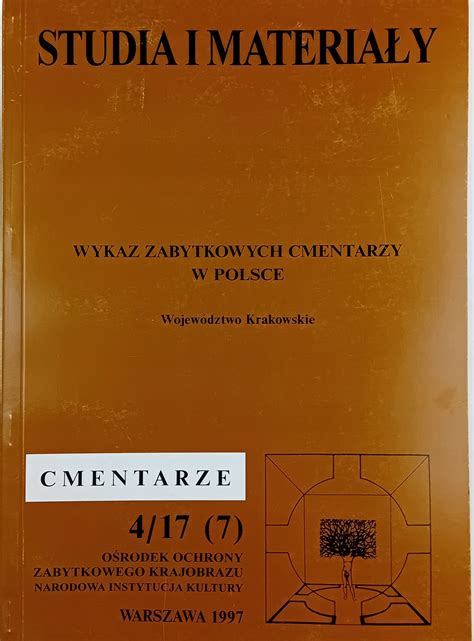 Wykaz Zabytkowych Cmentarzy W Polsce Katowickie