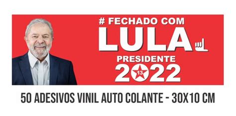 Kit 50 Adesivos Lula Presidente 30x10 Autocolante Parcelamento Sem Juros