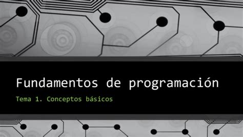 Ppt Conceptos Básicos De Fundamentos De Programación