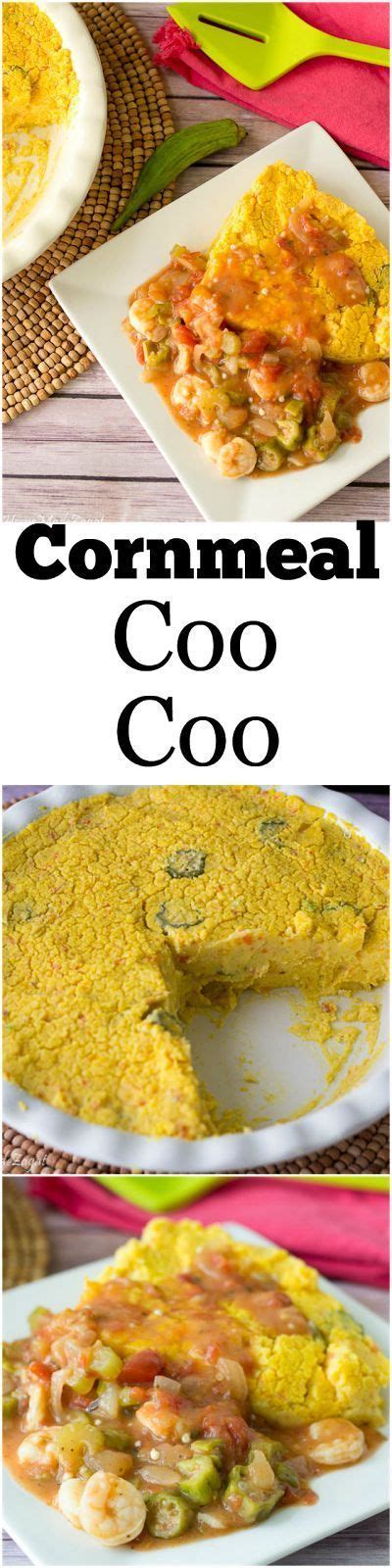 Cornmeal Coo Coo Recipe Recipe Trini Food Recipes Caribbean Recipes