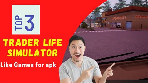 Top 3 Game Like Trader Life Simulator For Android Trader Life