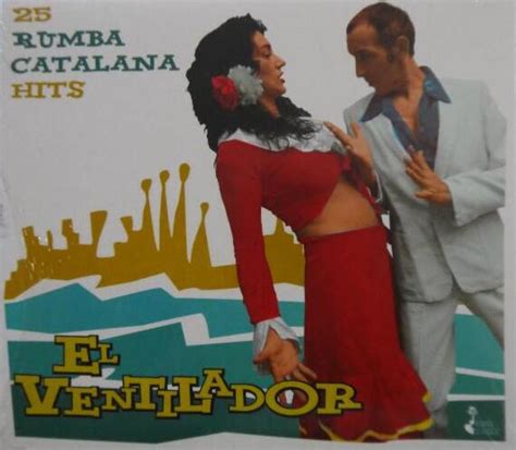 El Ventilador Rumba Catalana Hits By Various Artists Compilation