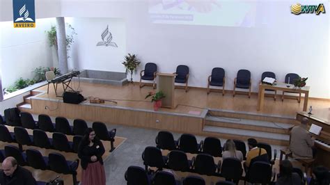 Escola Sabatina E Culto De Adora O Iasd Aveiro Youtube