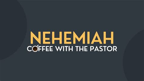 Restored Coffee With The Pastor Nehemiah Mike Hilson YouTube