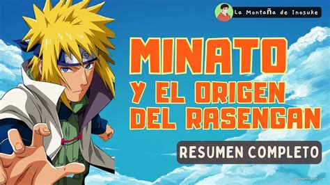 MINATO NAMIKAZE El ORIGEN Del RASENGAN NUEVO MANGA De NARUTO