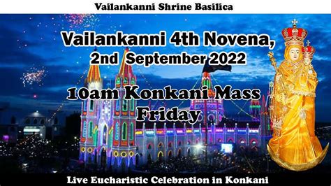 Day 5 Of Vailankanni Novena Konkani Mass Live At 10am 3rd September