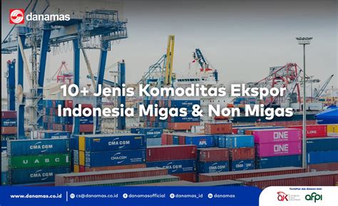 Jenis Komoditas Ekspor Indonesia Perkebunan Migas Non Migas