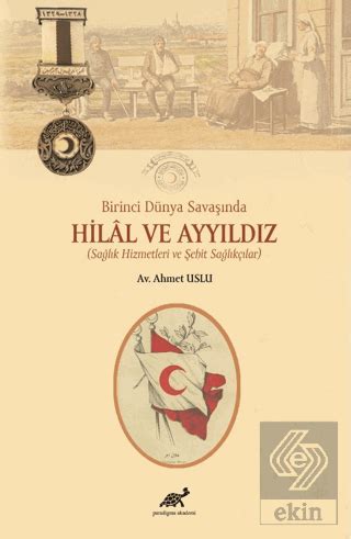 Birinci Dünya Savaşında Hilal ve Ayyıldız