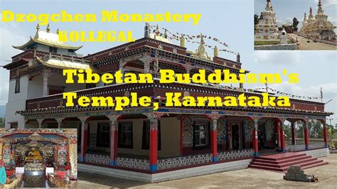 Dzogchen Monastery In Kollegal Karnataka Exploring Tibetan Buddhism