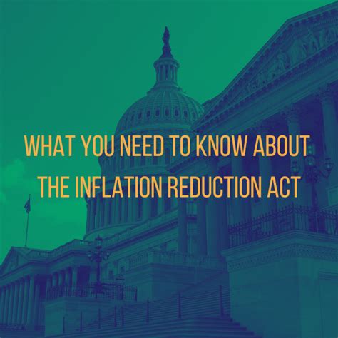 What You Need To Know About The Inflation Reduction Act