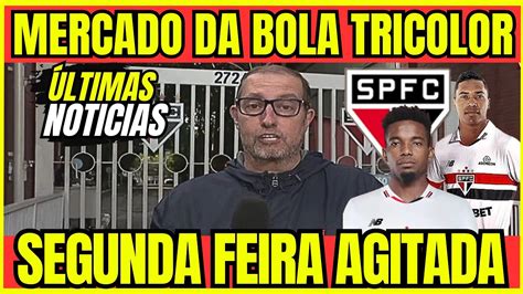 SAIU AGORA ATUALIZAÇÕES DO MERCADO DA BOLA NO SPFC ULTIMAS NOTICIAS