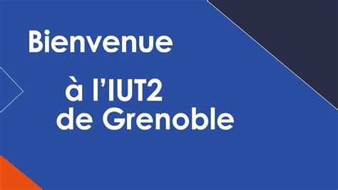 Bienvenue à lIUT2 de Grenoble 2022 YouTube