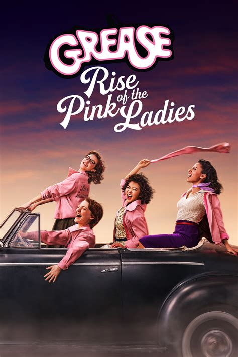 Grease: Rise of the Pink Ladies (TV Series 2023-2023) - Posters — The ...